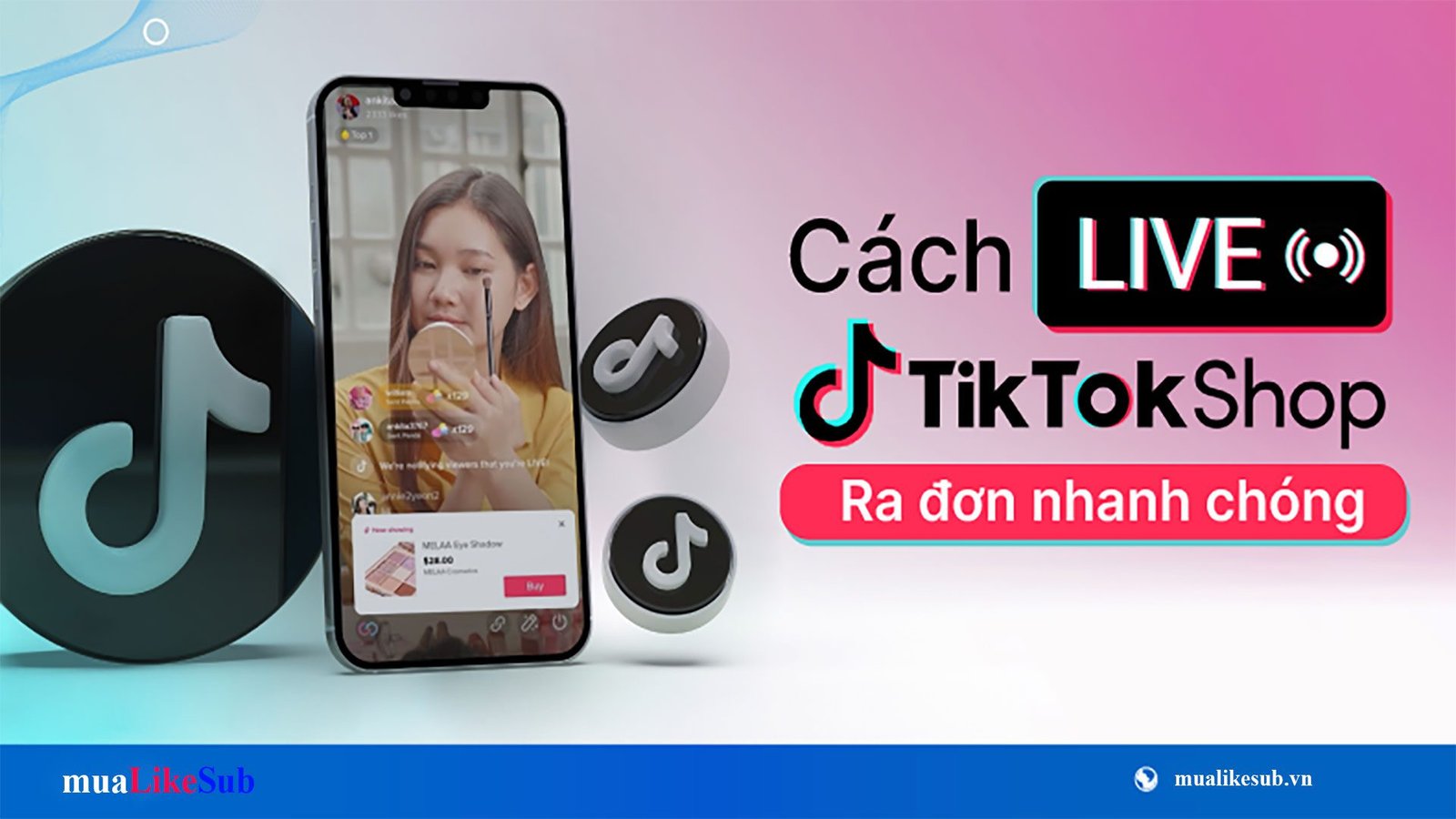 Làm Sao Để Live Stream TikTok Hiệu Quả - MLS MEDIA